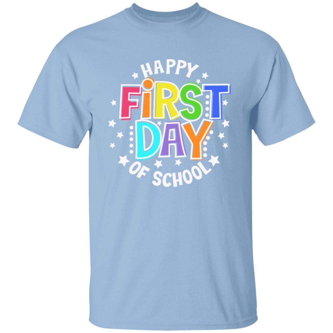 FIRST DAY OF SCHOOL|T-Shirt