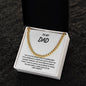 To My Dad - WHT-Cuban Link Chain