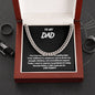 To My Dad - BLK-Cuban Link Chain