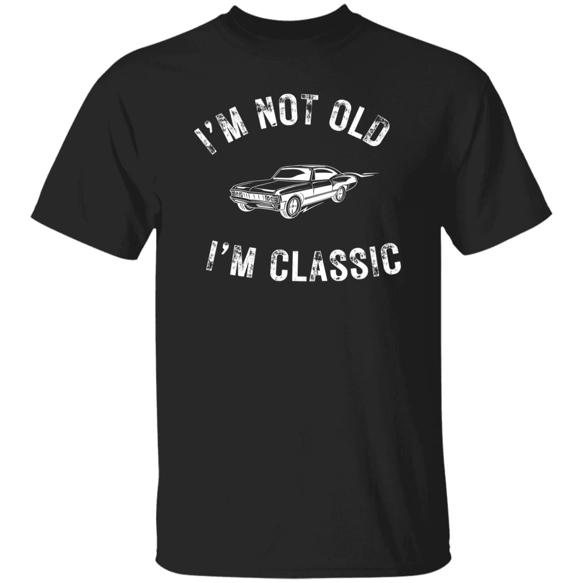 I'M NOT OLD T-Shirt