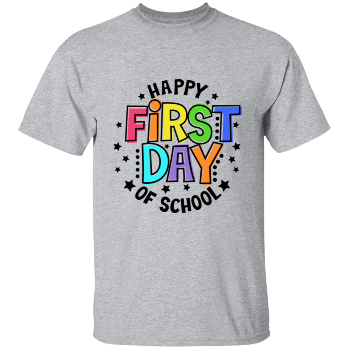 HAPPY FIRST DAY OF SCHOOL- BLK LTR |T-Shirt