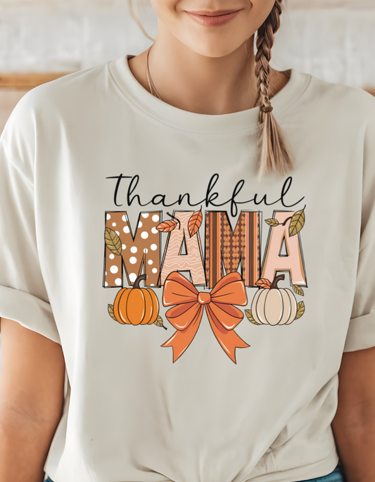 Thankful Mama|T-Shirt - Sweatshirt - Hoodie