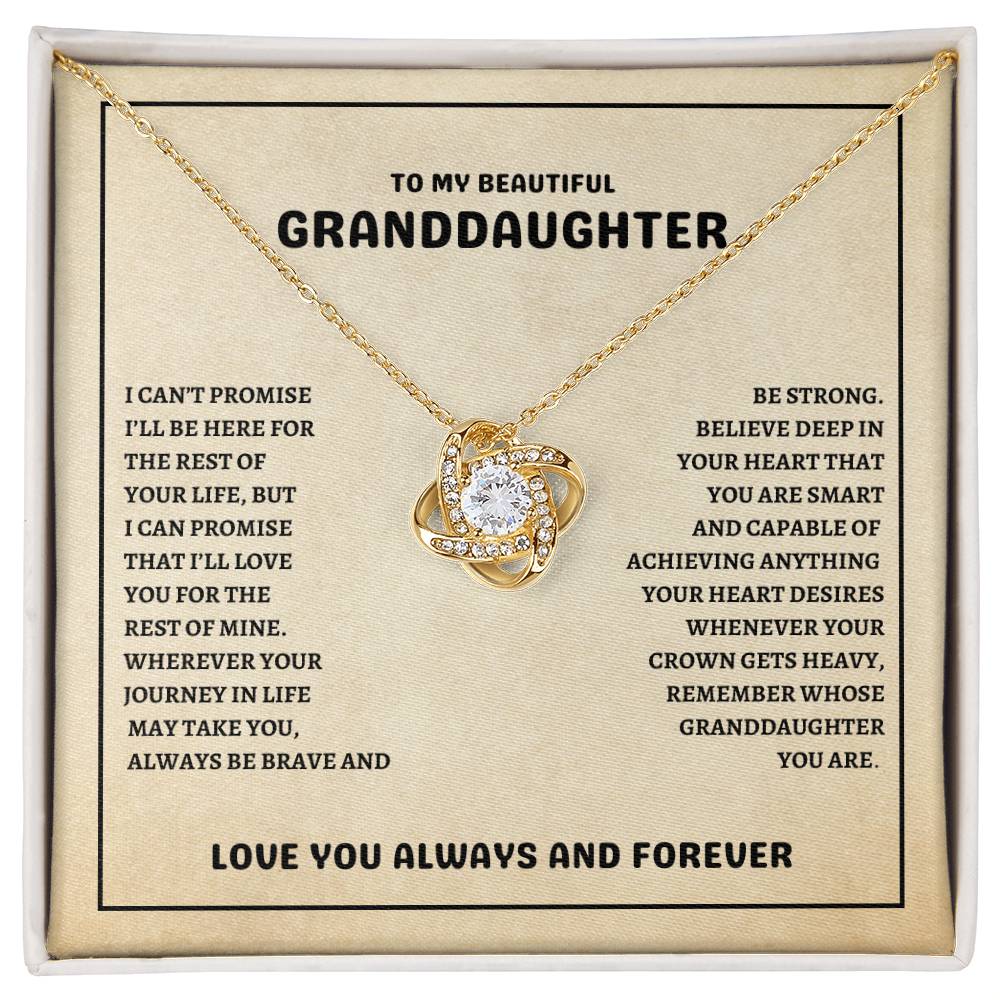 TO MY BEAUTIFUL GRANDDAUGHTER | LOVE YOU ALWAYS | LOVE KNOT