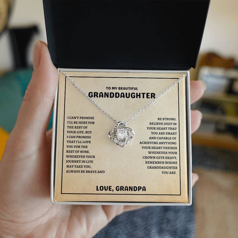 TO MY BEAUTIFUL GRANDDAUGHTER | I CAN'T PROMISE GRANDPA | LOVEKNOT